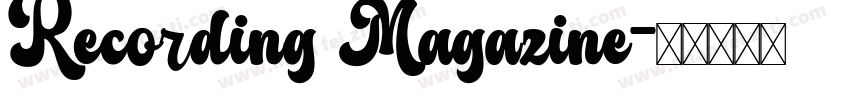 Recording Magazine字体转换